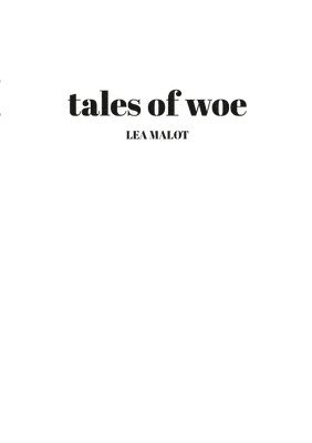 tales of woe 1