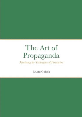 bokomslag Art of Propaganda