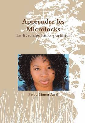Fatou Mama Awal - Apprendre Les Microlocks, Inbunden