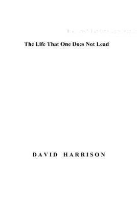 Life That One Does Not Lead