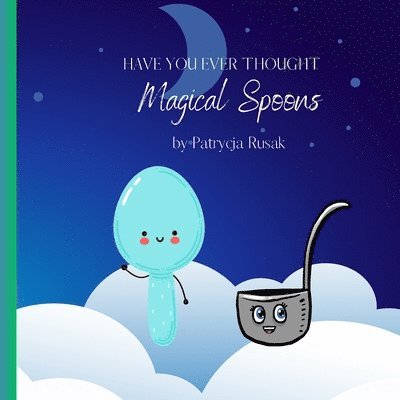 Magical spoons 1