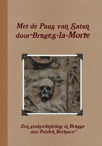 bokomslag Met De Paus Van Satan Door Bruges-la-Morte