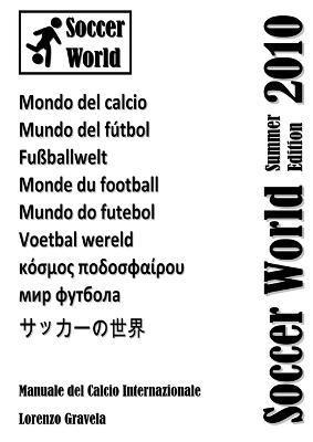 Soccer World - Summer Edition 2010 1