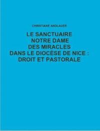bokomslag LE Sanctuaire Notre Dame DES Miracles Dans Le Diocese De Nice : Droit Et Pastorale