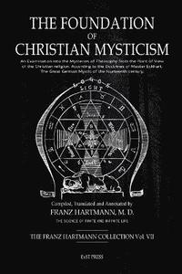 bokomslag The Foundation of Christian Mysticism