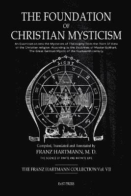 The Foundation of Christian Mysticism 1