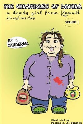 bokomslag Chronicles of Dathra, a Dowdy Girl from Kuwait