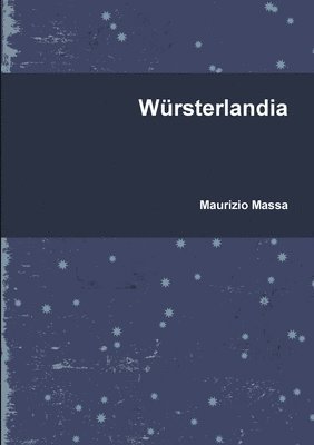 Wursterlandia