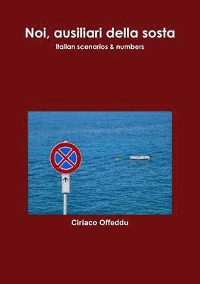 Ciriaco Offeddu - Noi, Ausiliari Della Sosta, Häftad