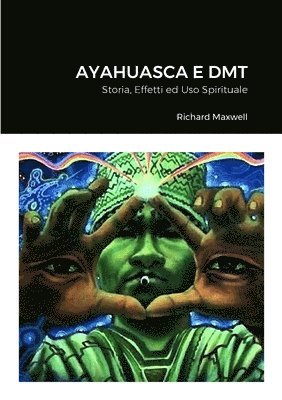 bokomslag Ayahuasca e DMT