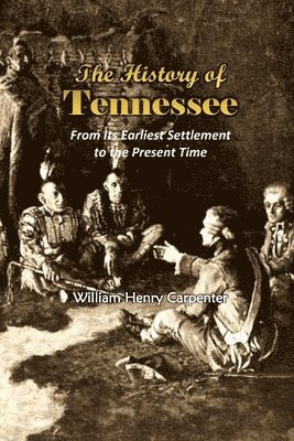 The History of Tennessee 1