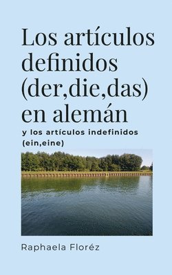 bokomslag Los articulos definidos (der, die, das) en alemn