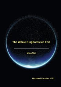 bokomslag The Whale Kingdoms Ice Fort