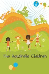 bokomslag Aquillrelle Children