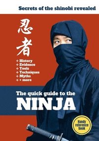 bokomslag The Quick Guide To The Ninja