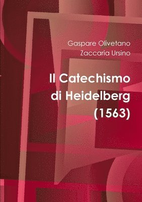 bokomslag Il Catechismo Di Heidelberg