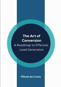 bokomslag The Art of Conversion