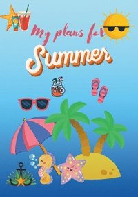 bokomslag My plans for Summer