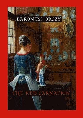 Baroness Orczy - Red Carnation, Häftad