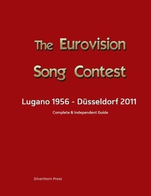 Simon Barclay - Complete & Independent Guide to the Eurovision Song Contest 2011, Häftad