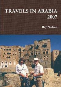 bokomslag Travels in Arabia 2007