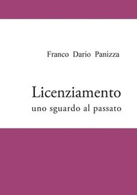 bokomslag Licenziamento - Uno Sguardo Al Passato