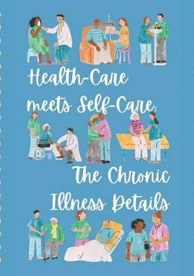 Health-Care meets Self-Care 1