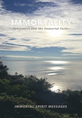 Zara Borthwick, Nicholas Arnold - Immortality -Spiritverse and The Immortal Faith-, Inbunden