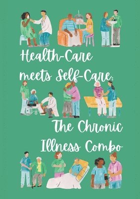 Health-Care meets Self-Care 1