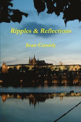 Ripples & Reflections 1
