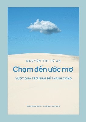 An Nguyen - Chạm đến ước mơ, Häftad