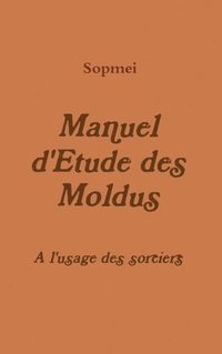 bokomslag Cours d'Etude des Moldus