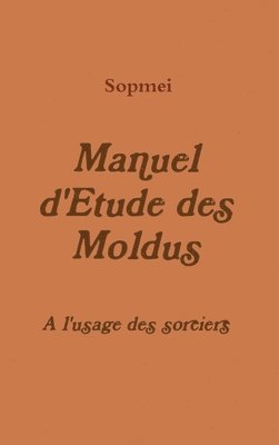 bokomslag Cours d'Etude des Moldus