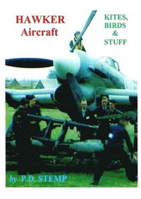 bokomslag Kites, Birds & Stuff  -  HAWKER Aircraft