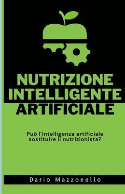 Dario Mazzonello - Nutrizione Intelligente Artificiale, Häftad