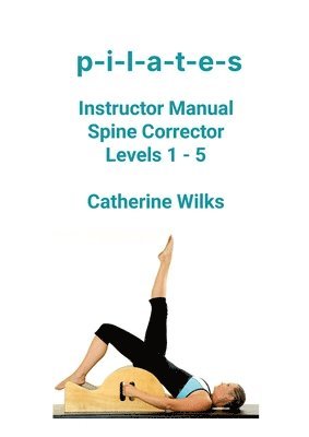 bokomslag p-i-l-a-t-e-s Instructor Manual Spine Corrector Levels 1 - 5