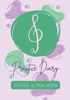 Music & the Mind's Practice Diary 1