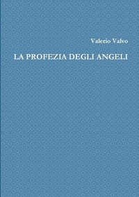bokomslag La Profezia Degli Angeli