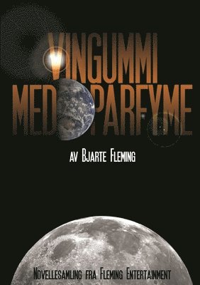 Bjarte Fleming - Vingummi Med Parfyme, Häftad
