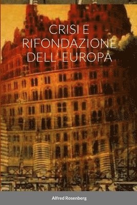 bokomslag Crisi E Rifondazione Dell' Europa