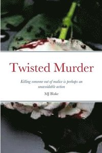 bokomslag Twisted Murder