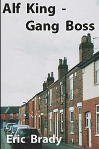 bokomslag Alf King - Gang Boss