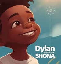 bokomslag Dylan Discovers Shona