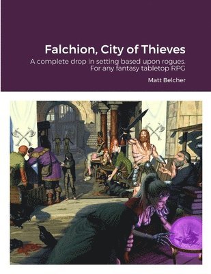 Matt Belcher - Falchion, City of Thieves, Häftad