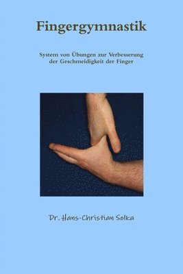 Hans-Christian Solka - Fingergymnastik, Häftad