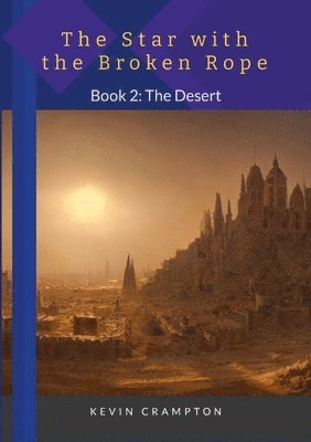 Kevin Crampton, Kevin CRAMPTON - Star with the Broken Rope, Häftad