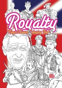 bokomslag Royalty - Kings & Queens Colouring Book
