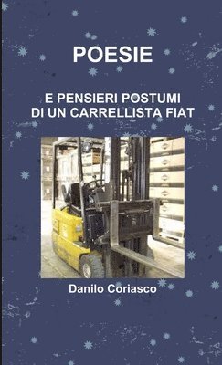 bokomslag POESIE E PENSIERI POSTUMI DI UN CARRELLISTA FIAT
