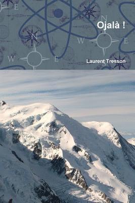 Laurent Tresson - Ojala !, Häftad