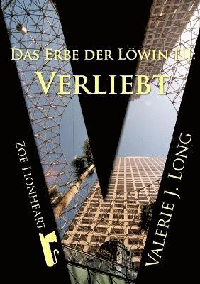 Valerie J. Long - Erbe Der Lowin III: Verliebt, Häftad